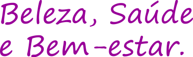 Beleza, Saúde e Bem-estar.